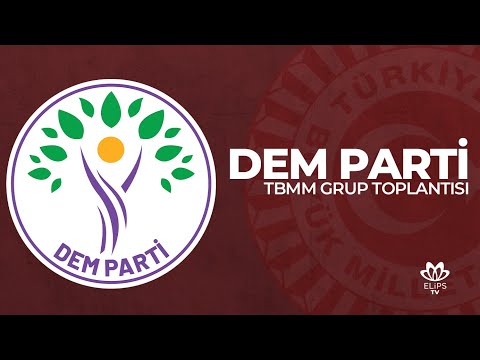 #canlı | DEM Parti TBMM Grup Toplantısı
