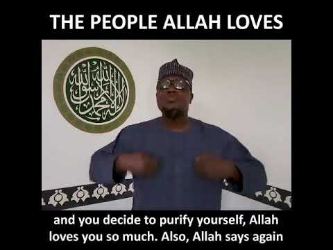 THE PEOPLE ALLAH LOVES. by Dr Abdulhakeem Abdullateef