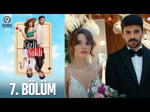 Gizli Saklı 7. Bölüm