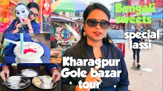 Kharagpur Gole bazar tourHoli shoppingfamous ख�