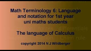 The language of Calculus | Math Terminology | NJ Wildberger