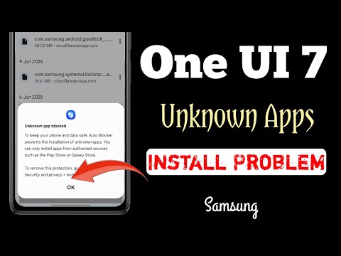 Unknown & Samsung Application Not Install In One UI 7 | Unknown Source | Auto Blocker | Samsung