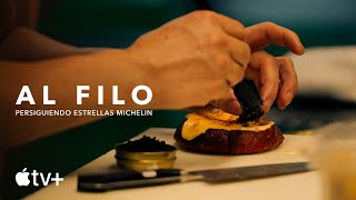 Al filo: persiguiendo estrellas Michelin — Tráiler oficial | Apple TV+
