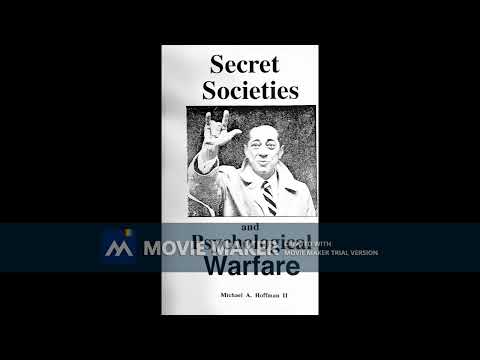 Secret Societies and Psychological Warfare (by Michael A. Hoffman II) [excerpts]