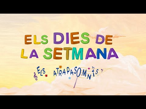 Els Atrapasomnis - ELS DIES DE LA SETMANA (videoclip oficial)