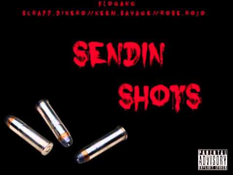 SCRAPP DINERO x ROSE ROJO x KEEM SAVAGE - SENDIN SHOTS (prod by Swagg B & C. King)