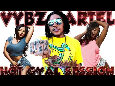 Vybz Kartel Mix 2 hours Hot Gyal Session Mixtape Part 1 Mix By Djeasy
