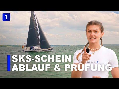 Sportküstenschifferschein (SKS) Ablauf | Theorie- / Praxisprüfung
