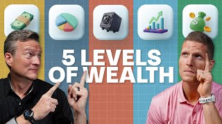 5 Levels of Wealth AND How To Achieve Them (2026 Edition)