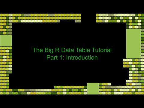 The big R Data Table Tutorial Part 1: Introduction (English)