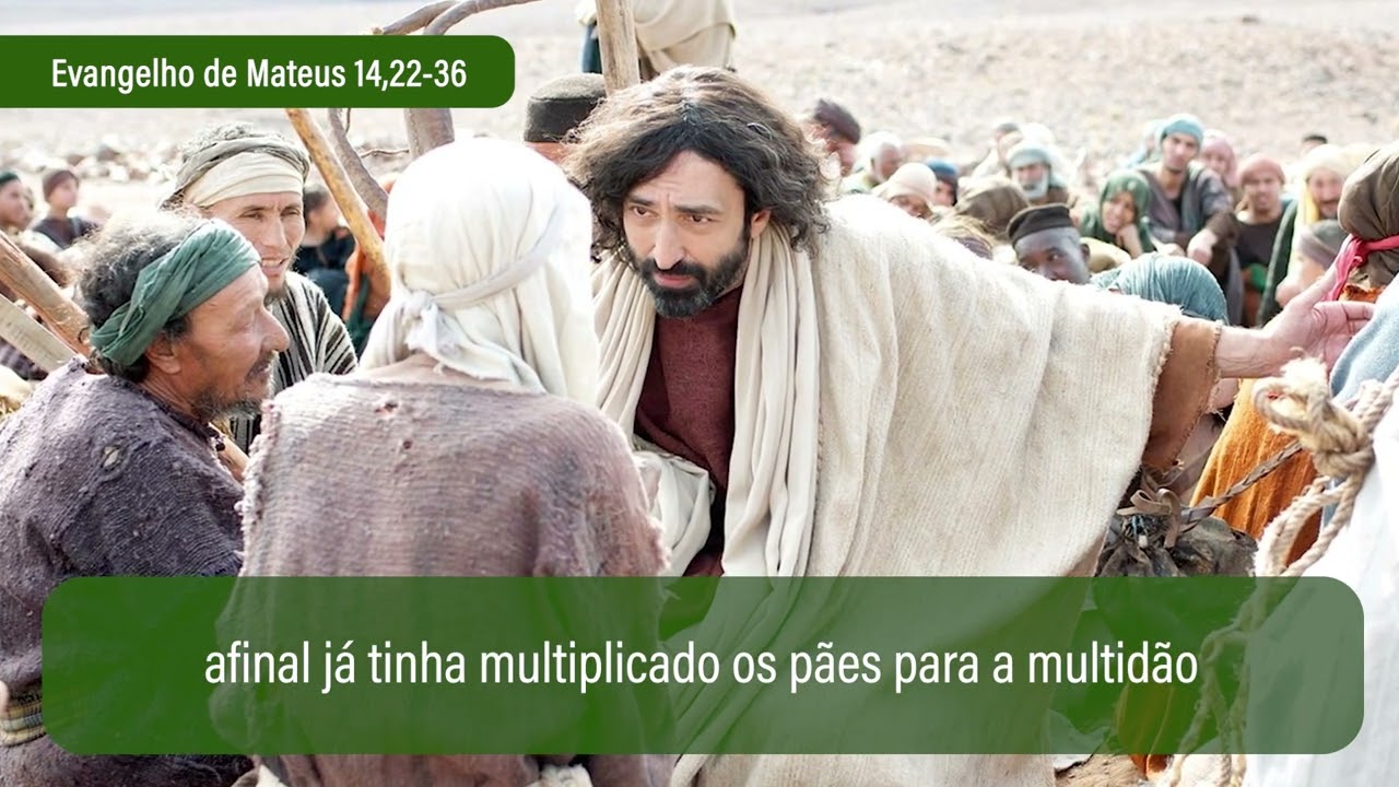 3 de agosto Evangelho de Mateus 14,22-36