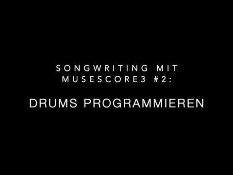 Songwriting mit Musescore3 #2: Drums programmieren