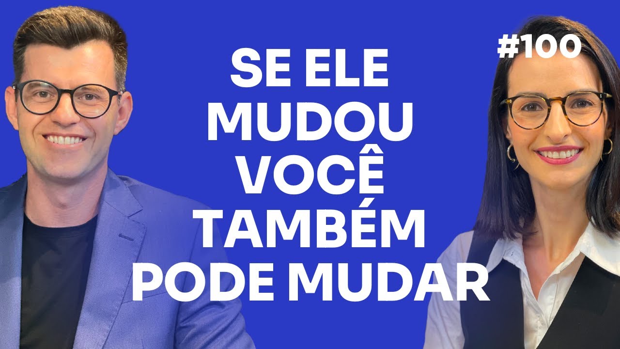 Meu Primeiro Caso de Sucesso: Como a Mudança de Comportamento Financeiro Trouxe Sucesso | EP 100