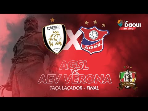 Soberano x AGSL: Taça Laçador 2022 Final - 1ª Rodada | Transmissão Ao Vivo
