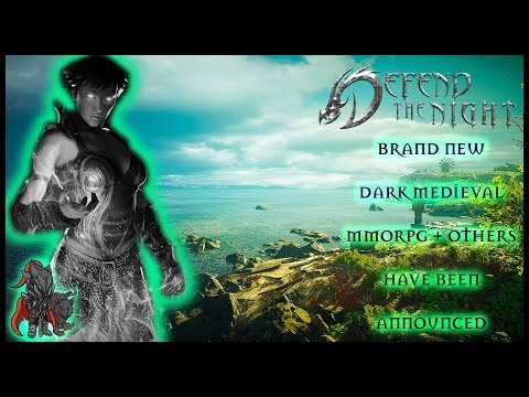 Defend The Night MMORPG (New Medieval Dark Fantasy Game Has Been Announced + More)