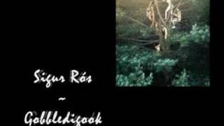 Sigur Rós - "Gobbledigook"