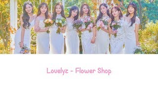 Floral/Flower Shop Lovelyz Lyrics [ENG+ROM]