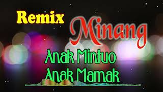 Download lagu REMIX MINANG FULL ALBUM ANAK MINTUO ANAK MAMAK mp3 Download lagu REMIX MINANG FULL ALBUM ANAK MINTUO ANAK MAMAK mp3