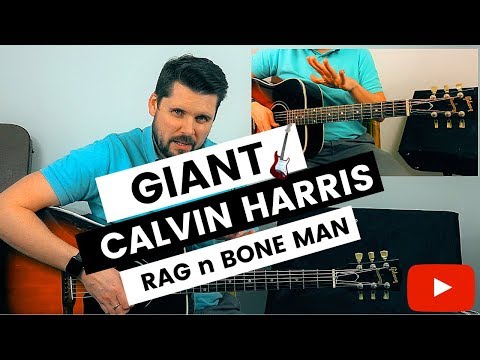 Giant (feat. Rag'n'bone Man) - Calvin Harris