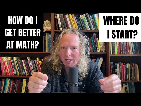 How Do I Get Better at Pure Math and Where Do I Start?
