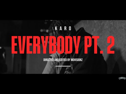 Karo - Everybody Pt.2 (Official Video)