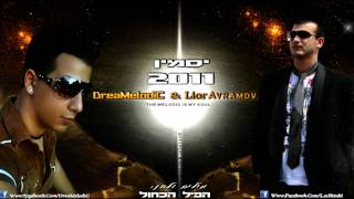 DreaMelodiC & Lior Avramov - Yasmin 2011