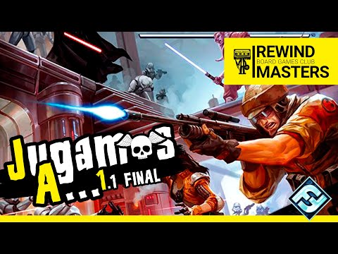 Jugamos a - STAR WARS IMPERIAL ASSAULT 1.1 FINAL