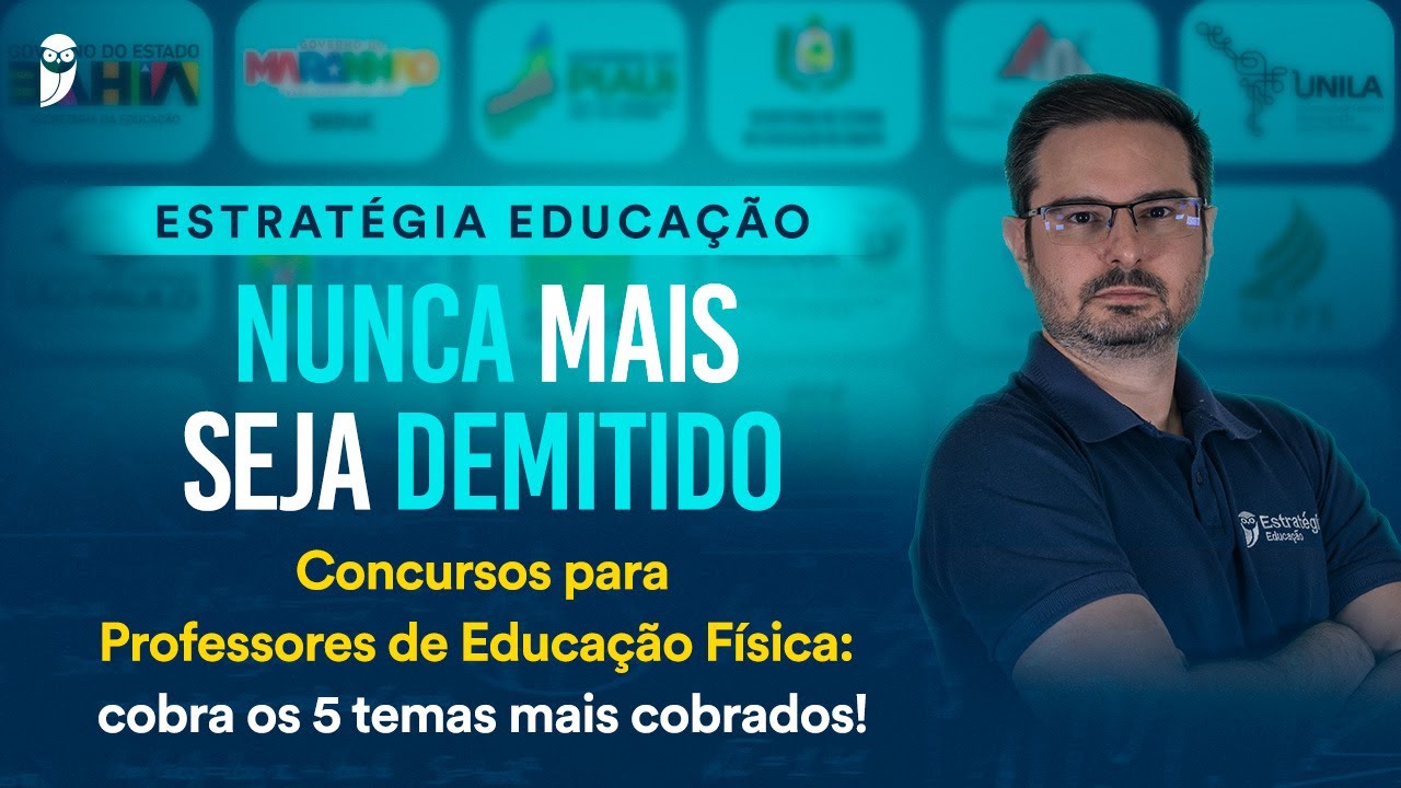 Concursos Ed. Física: 5 temas mais cobrados! Nunca Mais Seja Demitido 2026.