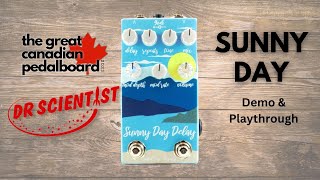 Video thumbnail for Dr. Scientist Sounds Sunny Day Delay Demo | THE GREAT CANADIAN PEDALBOARD by woodsnstrings