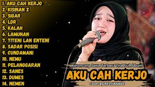 Download lagu Keroncong Jawa Modern Terbaru Viral || Aku Cah Kerjo - Kisinan 2 - Sigar || Cover By Restianade mp3 Download lagu Keroncong Jawa Modern Terbaru Viral || Aku Cah Kerjo - Kisinan 2 - Sigar || Cover By Restianade mp3