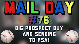 SPORTS CARD MAIL DAY #76 || BIG RAW PROSPECT BUY || SPORTS CARD INVESTING