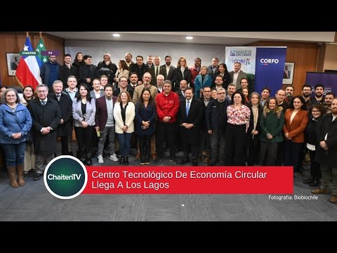 Región De Los Lagos Tendrá Centro De Economía Circular