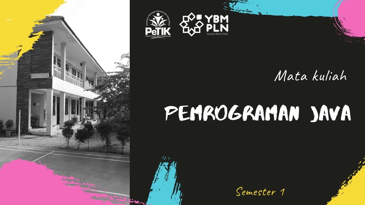 PEMROGRAMAN JAVA | Pertemuan 5