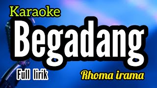 Download lagu Karaoke lagu rhoma irama BEGADANG lirik berjalan nada COWO mp3 Download lagu Karaoke lagu rhoma irama BEGADANG lirik berjalan nada COWO mp3