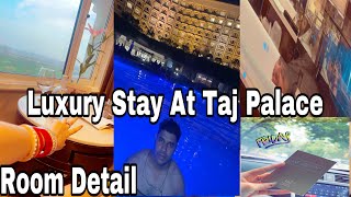 Staycation At Taj Palace || Room Review And Detail , Price