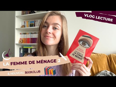 VLOG LECTURE | La femme de ménage 2 & Nouveau Bookclub 🔥
