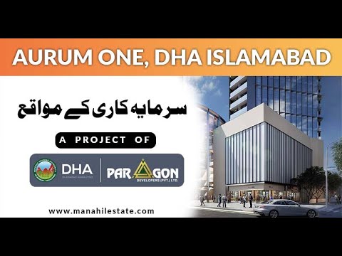 Aurum One DHA Islamabad – The Ultimate Luxury Living Experience – Manahil Estate