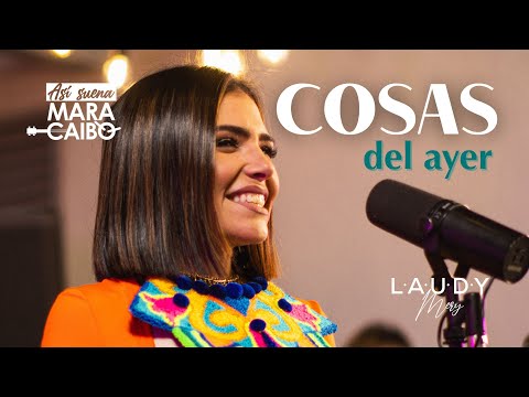 COSAS DEL AYER | Laudy Mery  | Así Suena Maracaibo | Video Oficial
