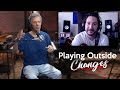 How to Play Outside Changes