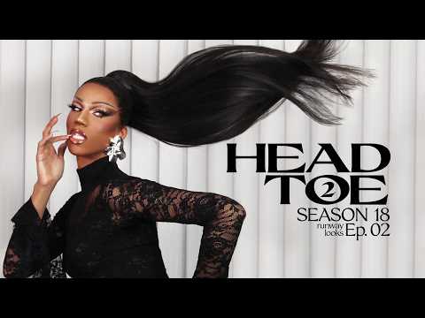 From Head 2 Toe: RuPaul's Drag Race S18E2