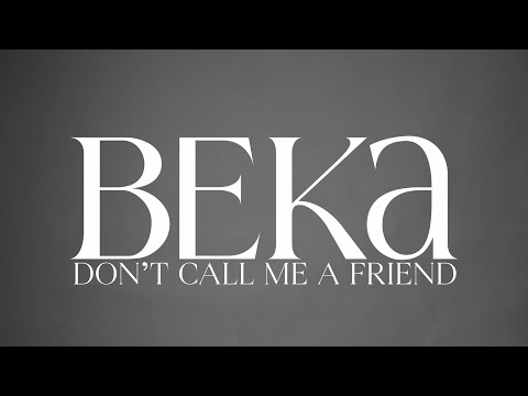 Video thumbnail for Don’t Call Me A Friend