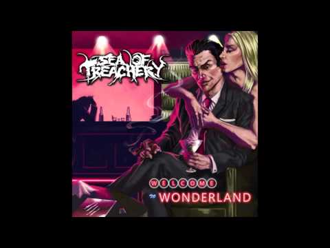 Sea of Treachery - Welcome to Wonderland | 1080p Full Album