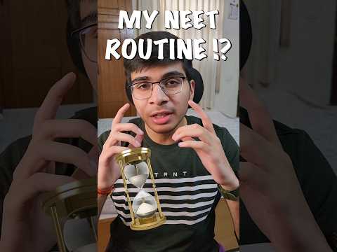My *ROUTINE* as a NEET aspirant🤫 #shorts #neet #tips #aiims