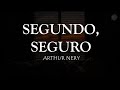 Segundo, Seguro-Arthur Nery (Unreleased Song) with lyrics