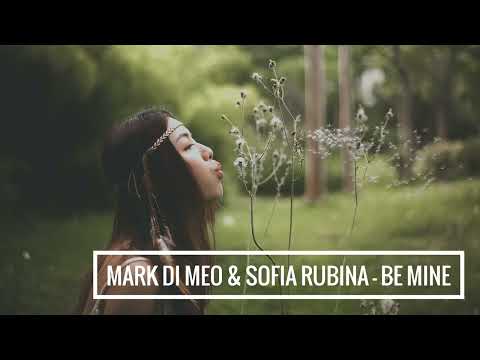 Mark Di Meo & Sofia Rubina - Be Mine
