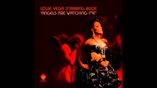 LOUIE VEGA STARRING BUCIE "ANGELS ARE WATCHING ME"