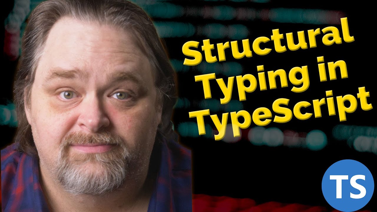 Coding Shorts: Structural Typing in TypeScript