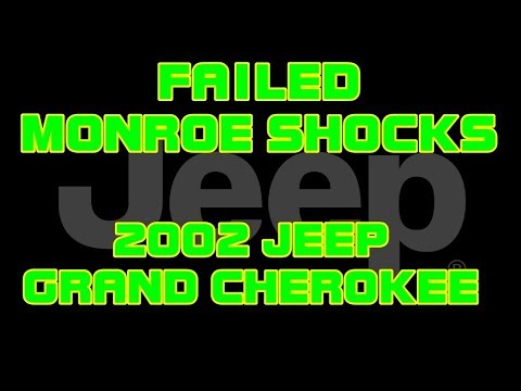⭐ 2002 Jeep Grand Cherokee FAILED MONROE SHOCKS