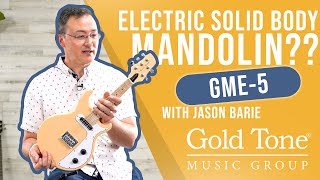 Video thumbnail for Gold Tone GME-5 Electric Mandolin with Jason Barie by Gold Tone