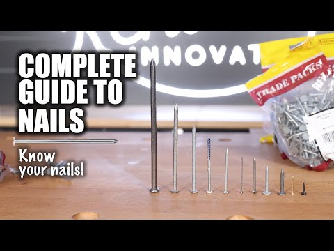 Guide to Using The Right Nails For your DIY Project - Differences Explained